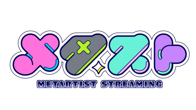 「メタスト」YoutubeLive
